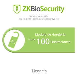 Licencia para ZKBiosecurity para modulo de hoteleria para mas de 100 habitaciones